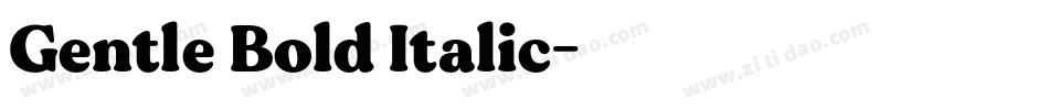 Gentle Bold Italic字体转换